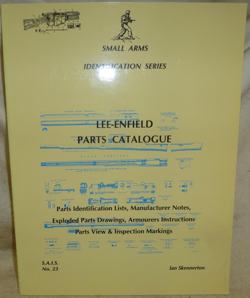 Lee Enfield Parts Catalogue - Skennerton No23
